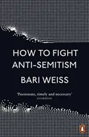 Jak bojovat proti antisemitismu - How to Fight Anti-Semitism