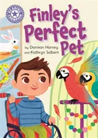 Čtenářský šampion: Finleyho dokonalý mazlíček - nezávislé čtení fialová 8 - Reading Champion: Finley's Perfect Pet - Independent Reading Purple 8
