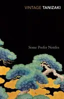 Někteří dávají přednost kopřivám - Some Prefer Nettles