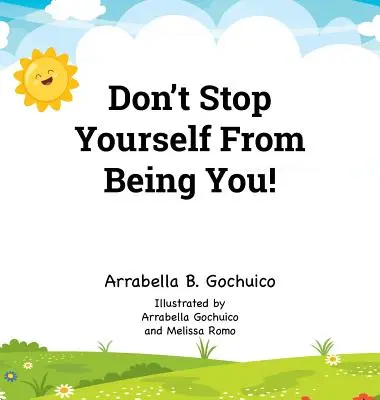 Nebraňte si být sami sebou! - Don't Stop Yourself From Being You!