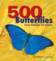 500 motýlů: Motýli z celého světa - 500 Butterflies: Butterflies from Around the World