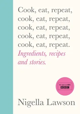 Vařit, jíst, opakovat - Ingredience, recepty a příběhy. - Cook, Eat, Repeat - Ingredients, recipes and stories.