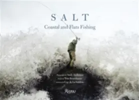 Sůl: Fotografie Andyho Andersona z pobřežních a rovinatých rybníků - Salt: Coastal and Flats Fishing Photography by Andy Anderson