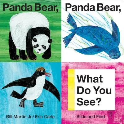 Medvídku Pando, medvídku Pando, co vidíš?: Vyzkoušejte a najděte - Panda Bear, Panda Bear, What Do You See?: Slide and Find