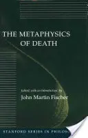 Metafyzika smrti - The Metaphysics of Death