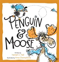 Tučňák a los - Penguin & Moose
