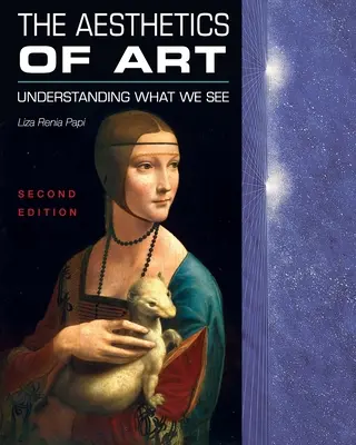 The Aesthetics of Art (Estetika umění): Estetika: porozumění tomu, co vidíme - The Aesthetics of Art: Understanding What We See