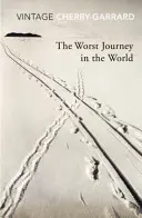 Nejhorší cesta na světě - Worst Journey in the World