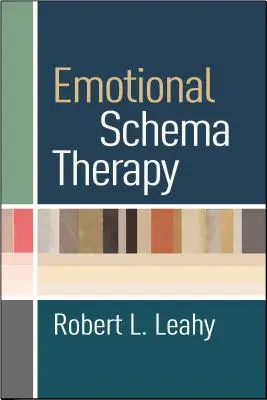 Terapie emočních schémat - Emotional Schema Therapy