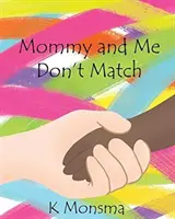 Maminka a já se k sobě nehodíme - Mommy and Me Don't Match