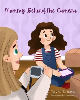 Maminka za kamerou - Mommy Behind the Camera