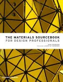 Zdrojová příručka materiálů pro profesionály v oblasti designu - The Materials Sourcebook for Design Professionals