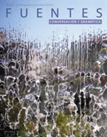 Sam pro Rusch's Fuentes: Conversacion Y Gramtica, 5. - Sam for Rusch's Fuentes: Conversacion Y Gramtica, 5th
