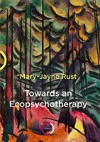 K ekopsychoterapii - Towards an Ecopsychotherapy