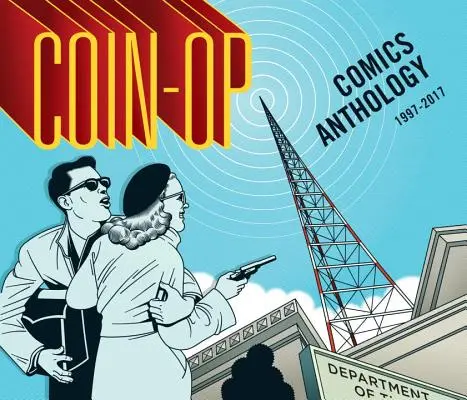 Antologie komiksů Coin-Op: 1997-2017 - Coin-Op Comics Anthology: 1997-2017
