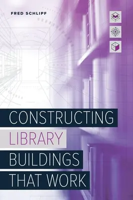 Stavba fungujících knihoven - Constructing Library Buildings That Work