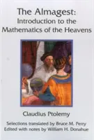 Almagest: Úvod do matematiky nebeských těles - Almagest: Introduction to the Mathematics of the Heavens