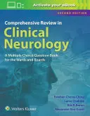 Komplexní přehled v klinické neurologii: A Multiple Choice Book for the Wards and Boards (Kniha s výběrem odpovědí pro oddělení a komise) - Comprehensive Review in Clinical Neurology: A Multiple Choice Book for the Wards and Boards