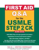 Otázky a odpovědi k první pomoci pro USMLE Step 2 CK - First Aid Q&A for the USMLE Step 2 CK