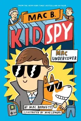 Mac v utajení (Mac B., Kid Spy #1), 1 - Mac Undercover (Mac B., Kid Spy #1), 1