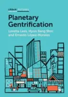 Planetární gentrifikace - Planetary Gentrification