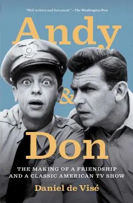 Andy a Don: Vznik přátelství a klasického amerického televizního pořadu - Andy and Don: The Making of a Friendship and a Classic American TV Show