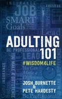 Kniha 101 dospělých 1: #Wisdom4life - Adulting 101 Book 1: #Wisdom4life