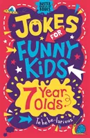 Vtipy pro vtipné děti: sedmileté děti - Jokes for Funny Kids: 7 Year Olds