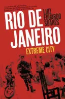 Rio de Janeiro: Extrémní město - Rio de Janeiro: Extreme City