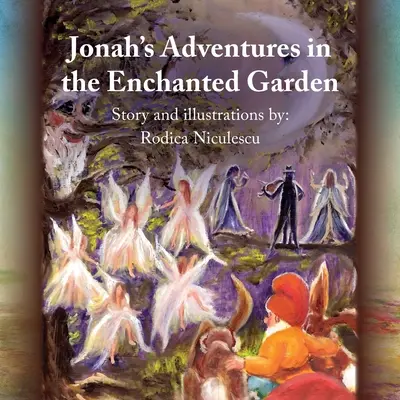 Jonášova dobrodružství v kouzelné zahradě - Jonah's Adventures in the Enchanted Garden