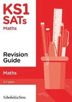 Příručka pro opakování maturitních testů z matematiky KS1 - KS1 SATs Maths Revision Guide