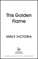 Tento zlatý plamen - This Golden Flame