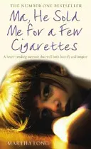 Ma, He Sold Me for a Few Cigarettes (Prodal mě za pár cigaret) - Ma, He Sold Me for a Few Cigarettes