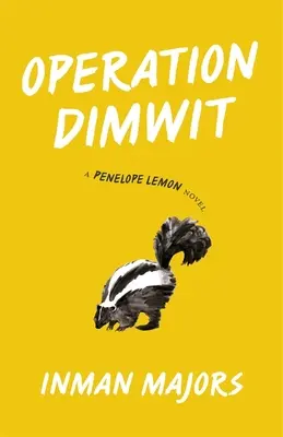 Operace Dimwit: A Penelope Lemon Novel - Operation Dimwit: A Penelope Lemon Novel