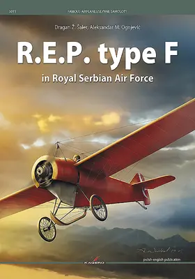 R.E.P. typ F v Královském srbském letectvu - R.E.P. Type F in Royal Serbian Air Force