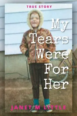Mé slzy byly pro ni - My Tears Were for Her