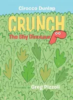 Plachý dinosaurus Crunch - Crunch the Shy Dinosaur