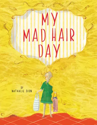 Můj den šílených vlasů - My Mad Hair Day