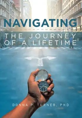 Navigace na životní cestě - Navigating the Journey of a Lifetime