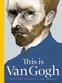 Tohle je Van Gogh - This Is Van Gogh