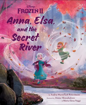 Frozen 2: Anna, Elsa a tajemná řeka - Frozen 2: Anna, Elsa, and the Secret River