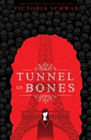 Tunel z kostí (Město duchů #2) - Tunnel of Bones (City of Ghosts #2)