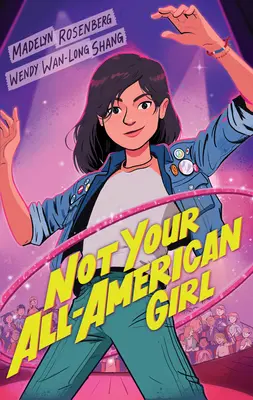 Není to vaše úplně americká holka - Not Your All-American Girl