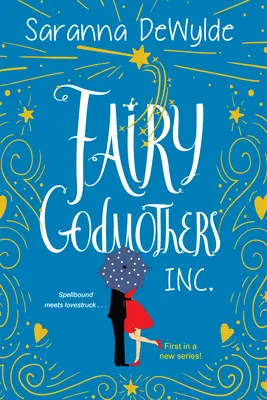 Kmotřičky víly, Inc. - Fairy Godmothers, Inc.