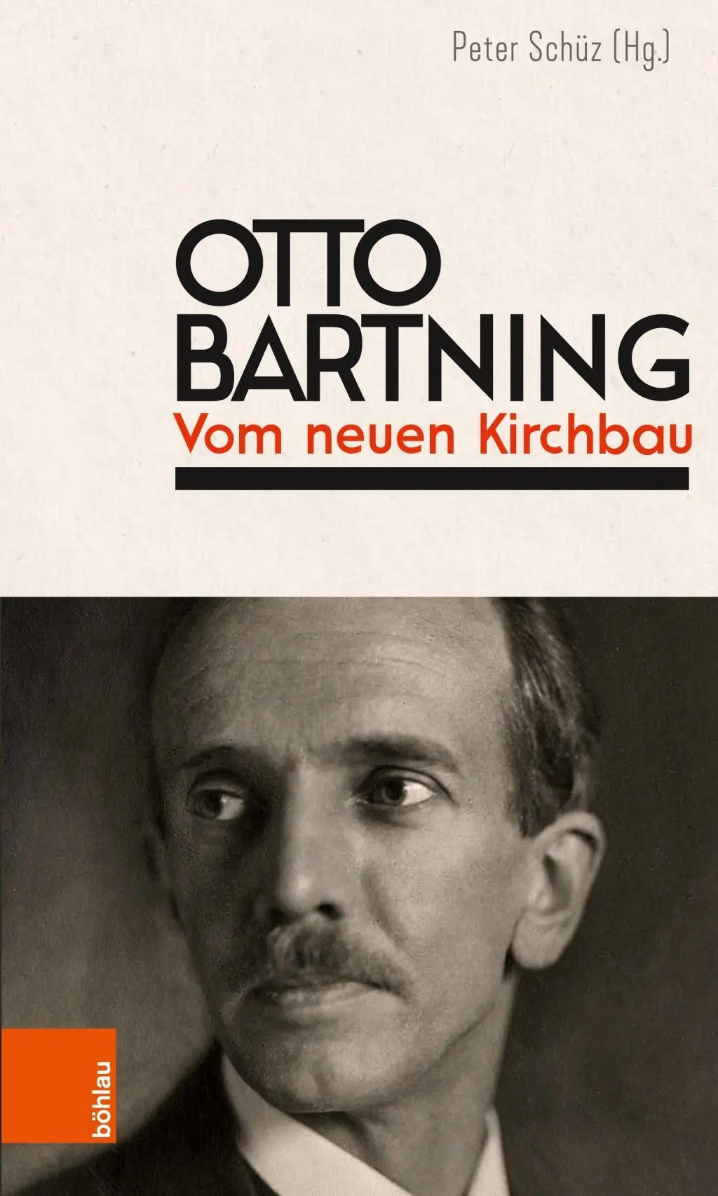 Otto Bartning: Vom Neuen Kirchbau: Neuausgabe. Originální vydání: Vom Neuen Kirchbau, 1919, Bruno Cassirer Verlag - Otto Bartning: Vom Neuen Kirchbau: Neuausgabe. Originalausgabe: Vom Neuen Kirchbau, 1919, Bruno Cassirer Verlag