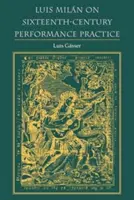 Luis Miln o inscenační praxi šestnáctého století - Luis Miln on Sixteenth-Century Performance Practice