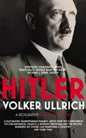 Hitler: Vzestup 1889-1939 - Hitler: Volume I - Ascent 1889-1939