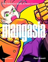 Mangasia: Definitivní průvodce asijskými komiksy - Mangasia: The Definitive Guide to Asian Comics