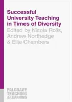Úspěšná univerzitní výuka v době rozmanitosti - Successful University Teaching in Times of Diversity