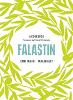 Falastin: Kuchařka (Tamimi Sami (Autor)) - Falastin: A Cookbook (Tamimi Sami (Author))